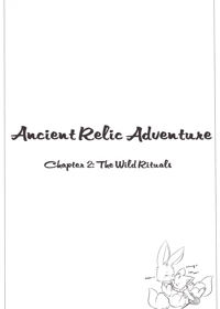 Ancient Relic Adventure - Chapter 2