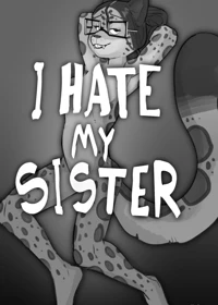 I Hate My Sister