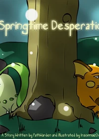 Springtime Desperation