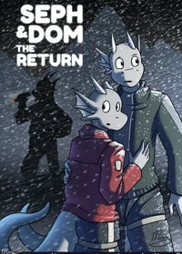 Seph & Dom: The Return