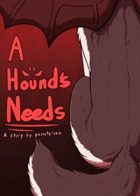A Hound's Needs