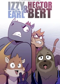 Izzy & Earl & Hector & Bert